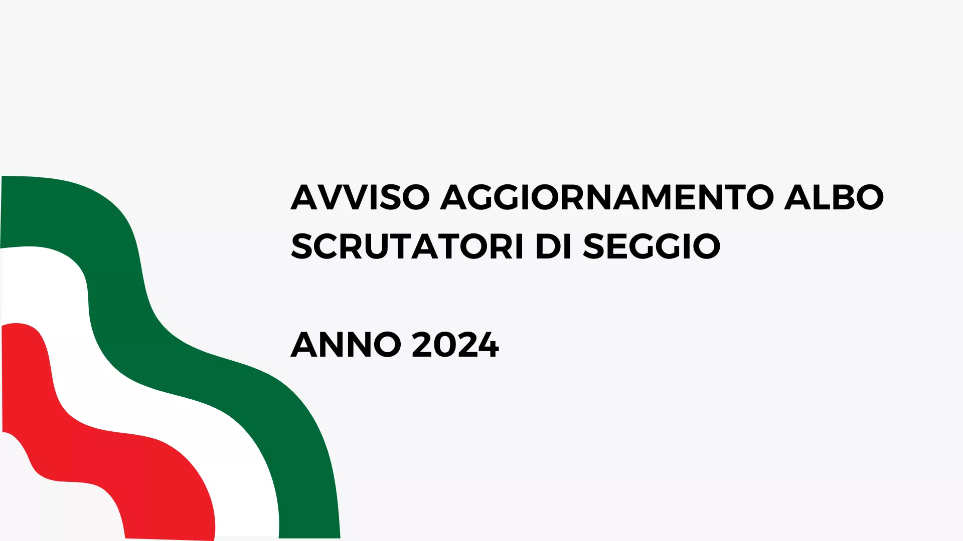 Avviso aggiornamento albo scrutatori di seggio anno 2024